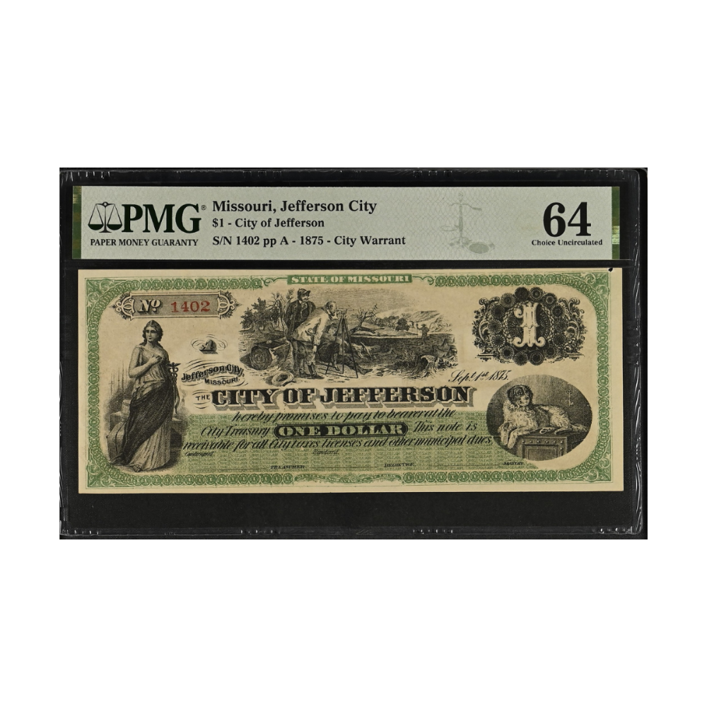 Missouri Jefferson City $1 – 1875 City Warrant PMG 64 Choice Uncirculated