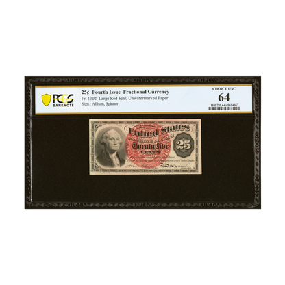 US 25 Cent Fr#1302 Fourth Issue Fractional Currency PCGS 64 Choice Uncirculated