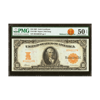US $10 1907 Fr#1169 Gold Certificate PMG 50 About Uncirculated EPQ